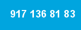 917 136 81 83 917 136 81 83